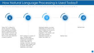 Natural language processing it how natural language processing used today