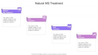 Natural Ms Treatment In Powerpoint And Google Slides Cpb