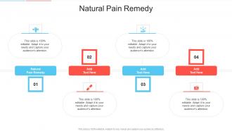 Natural Pain Remedy In Powerpoint And Google Slides Cpb