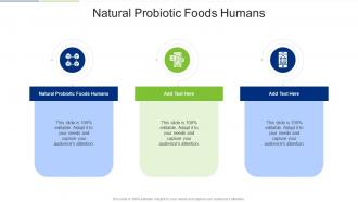 Natural Probiotic Foods Humans In Powerpoint And Google Slides Cpb