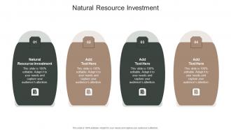 Natural Resource Investment In Powerpoint And Google Slides Cpb