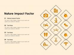 Nature impact factor ppt powerpoint presentation professional designs