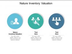 Nature inventory valuation ppt powerpoint presentation inspiration objects cpb