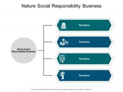 Nature social responsibility business ppt powerpoint presentation styles themes cpb