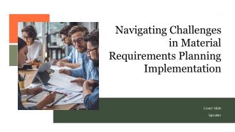 Navigating Challenges In Material Requirements Planning Implementation PPT Information ACP