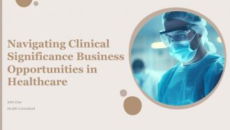 Navigating Clinical Significance Business Opportunities In Healthcare PPT Guidelines ACP