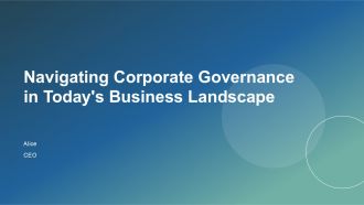 Navigating Corporate Governance In Todays Business Landscape PPT Demonstration ACP