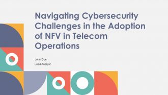 Navigating Cybersecurity Challenges In The Adoption Of NFV In Telecom Operations ST AI