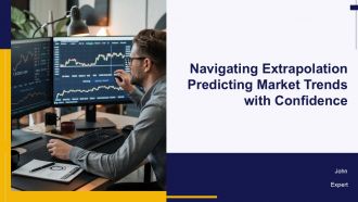 Navigating Extrapolation Predicting Market Trends With Confidence PPT Example ACP