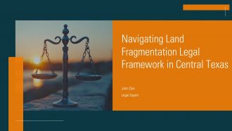 Navigating Land Fragmentation Legal Framework In Central Texas PPT Graphics ACP