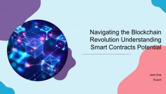 Navigating The Blockchain Revolution Understanding Smart Contracts Potential PPT Presentation ACP