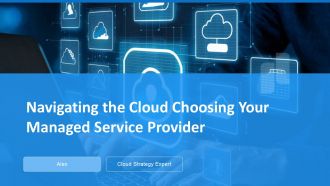Navigating The Cloud Choosing Your Managed Service Provider PPT Information ACP