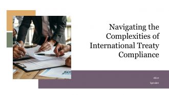 Navigating The Complexities Of International Treaty Compliance PPT Presentation ACP