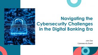 Navigating The Cybersecurity Challenges In The Digital Banking Era PPT Sample ST AI