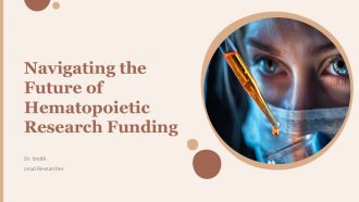 Navigating The Future Of Hematopoietic Research Funding PPT Structure ACP