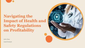 Navigating The Impact Of Health And Safety Regulations On Profitability PPT Structure ACP