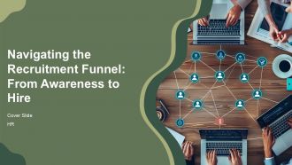 Navigating The Recruitment Funnel From Awareness To Hire PPT Demonstration AT