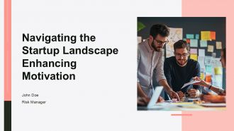 Navigating The Startup Landscape Enhancing Motivation PPT Summary ACP