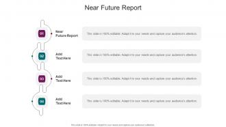 Near Future Report In Powerpoint And Google Slides Cpb