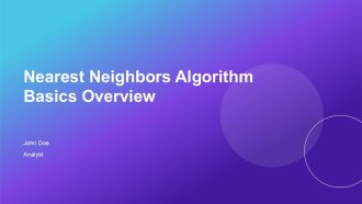 Nearest Neighbors Algorithm Basics Overview PPT Summary AT