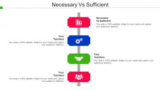 Necessary Vs Sufficient Ppt Powerpoint Presentation Inspiration Grid Cpb
