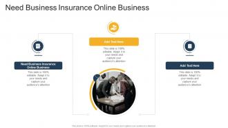 Need Business Insurance Online Business In Powerpoint And Google Slides Cpb