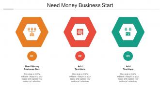 Need Money Business Start Ppt Powerpoint Presentation Layouts Smartart Cpb