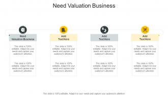 Need Valuation Business In Powerpoint And Google Slides Cpb