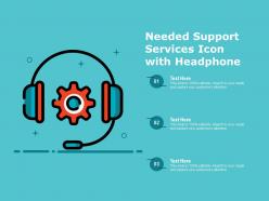 Needed Support Services Icon With Headphone