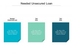 Needed unsecured loan ppt powerpoint presentation pictures summary cpb