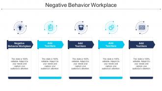 Negative Behavior Workplace In Powerpoint And Google Slides Cpb