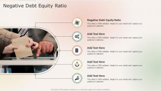 Negative Debt Equity Ratio In Powerpoint And Google Slides Cpb