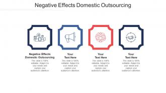 Negative effects domestic outsourcing ppt powerpoint presentation infographic template cpb