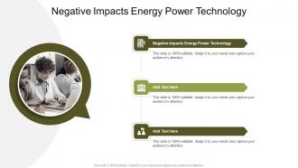 Negative Impacts Energy Power Technology In Powerpoint And Google Slides Cpb
