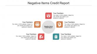 Negative items credit report ppt powerpoint presentation professional graphics example cpb