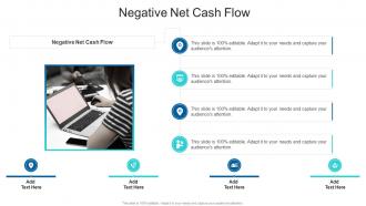 Negative Net Cash Flow In Powerpoint And Google Slides Cpb