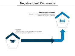 Negative used commands ppt powerpoint presentation infographics graphic images cpb