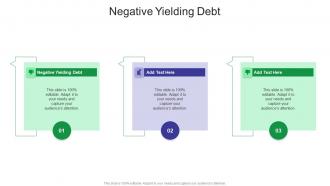 Negative Yielding Debt In Powerpoint And Google Slides Cpb
