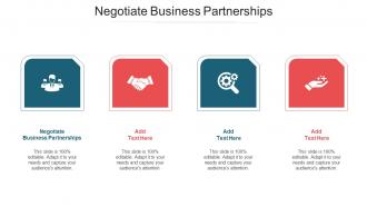 Negotiate Business Partnerships Ppt Powerpoint Presentation File Demonstration Cpb