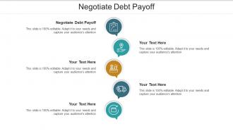 Negotiate Debt Payoff Ppt Powerpoint Presentation Inspiration Layout Ideas Cpb
