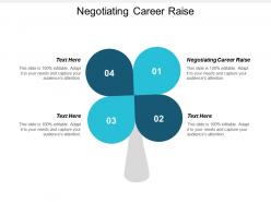 Negotiating career raise ppt powerpoint presentation slides tips cpb