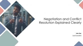Negotiation And Conflict Resolution Explained Clearly PPT Sample AT