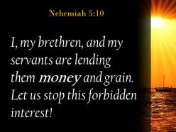Nehemiah 5 10 let us stop charging interest powerpoint church sermon