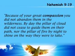 Nehemiah 9 19 your great compassion powerpoint church sermon