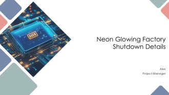 Neon Glowing Factory Shutdown Details PPT Example AT