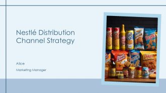 Nestle Distribution Channel Strategy PPT Sample AT