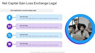 Net Capital Gain Loss Exchange Legal In Powerpoint And Google Slides Cpb