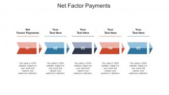 Net factor payments ppt powerpoint presentation summary professional cpb