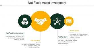 Net Fixed Asset Investment Ppt Powerpoint Presentation Slides Graphic Tips Cpb