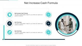 Net Increase Cash Formula In Powerpoint And Google Slides Cpb